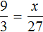 пропорция 9на3 равно xна27